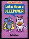 Let's Have a Sleepover!